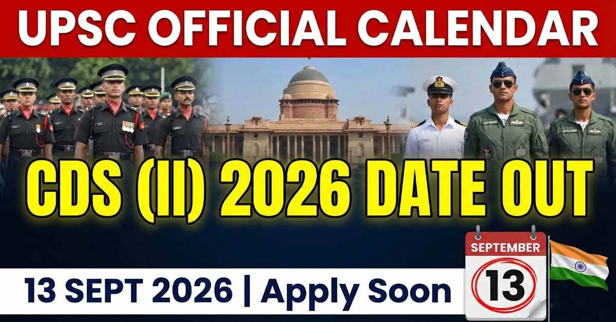 CDS Examination (II) 2026: Notification, Exam Date & Application Form