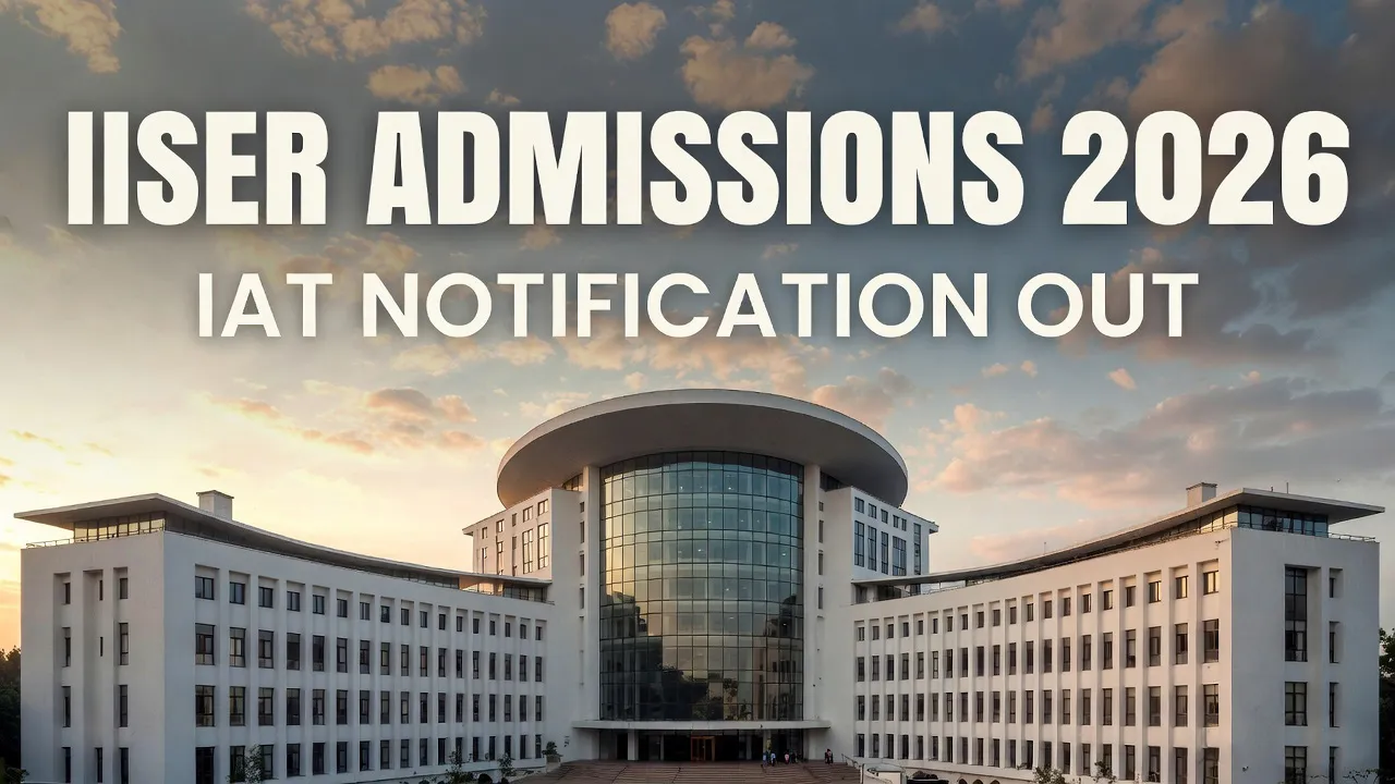 An aspiring science student filling the IISER Admissions 2026 IAT application on a laptop with the official notification visible.